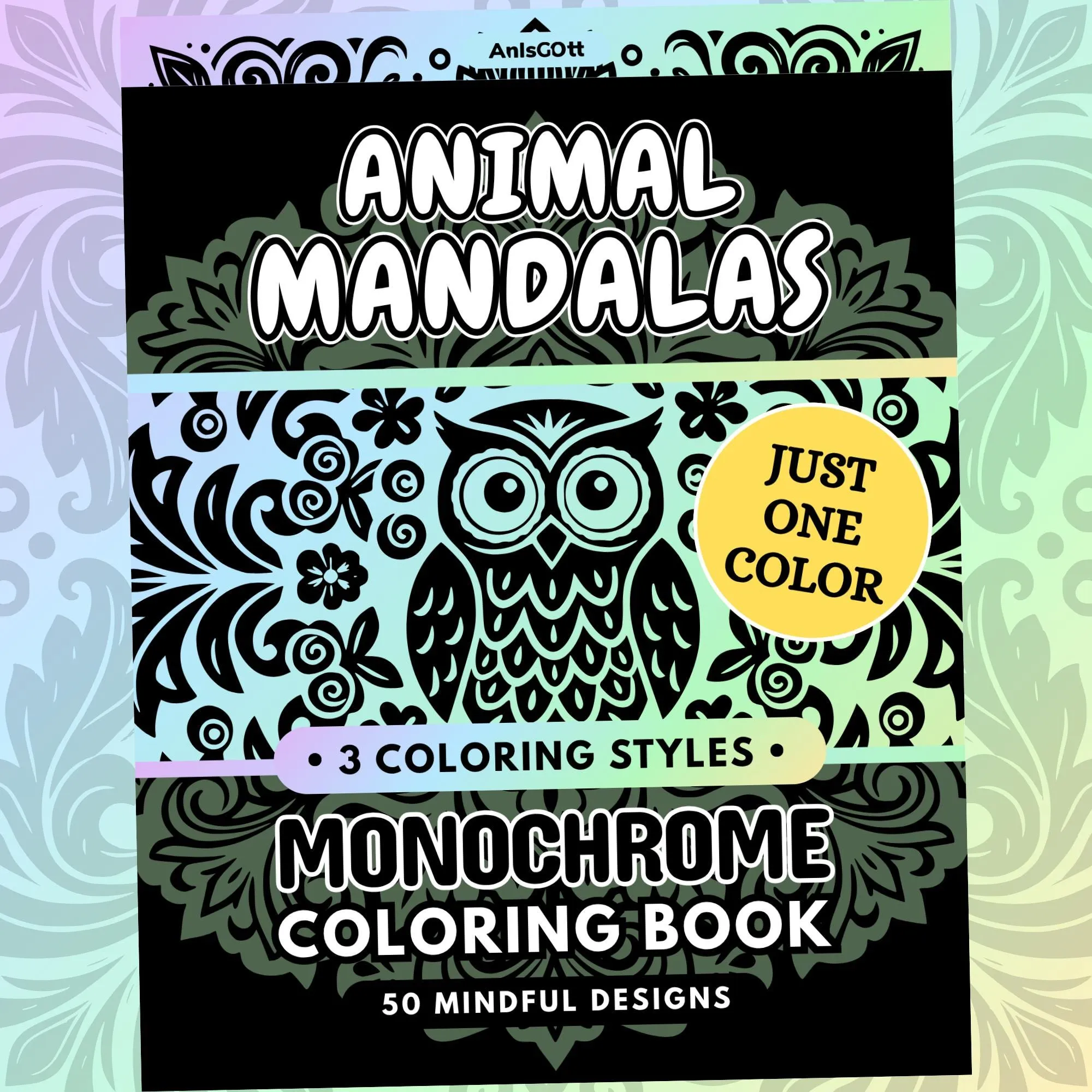 AnIsGOtt Animal Mandalas - Cover Preview - Animal Mandalas release stress monochrome coloring