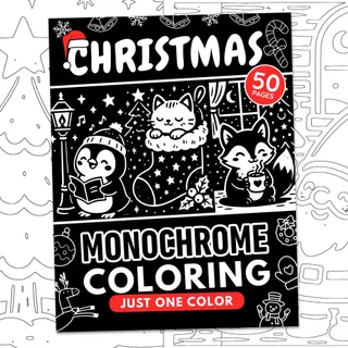 Christmas Monochrome: Cute Animals Holiday Monochrome Coloring Pages