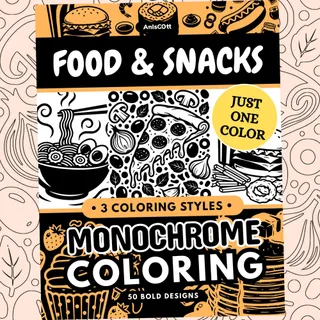 Food & Snacks: Bold & Easy Monochrome Coloring Pages