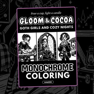 Gloom & Cocoa: Goth Girls and Cozy Nights Coloring Book