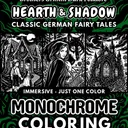 Hearth & Shadow: Brothers Grimm Fairy Tales Monochrome Coloring Pages