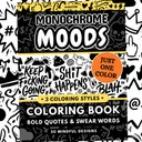 Monochrome Moods: Bold Quotes & Swear Words Monochrome Coloring Pages