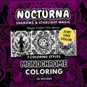 Nocturna: Witchy Night Magic Monochrome Coloring Pages