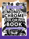 Relaxing Monochrome