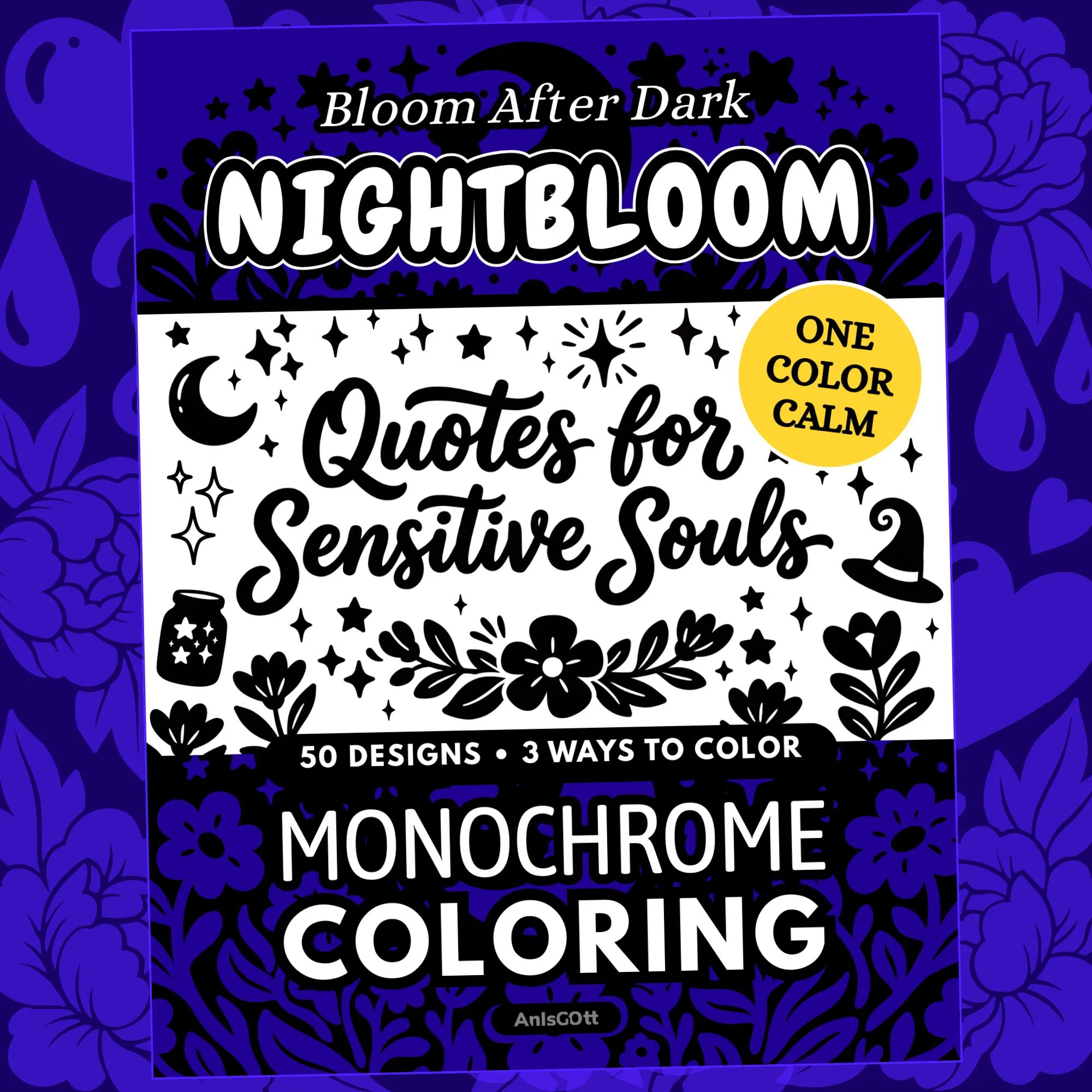 AnIsGOtt Nightbloom Monochrome - Cover Preview - Nightbloom Monochrome Coloring Book release stress monochrome coloring