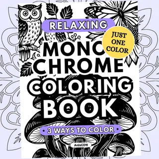 Relaxing Monochrome: One Color Stress Relief Coloring Pages